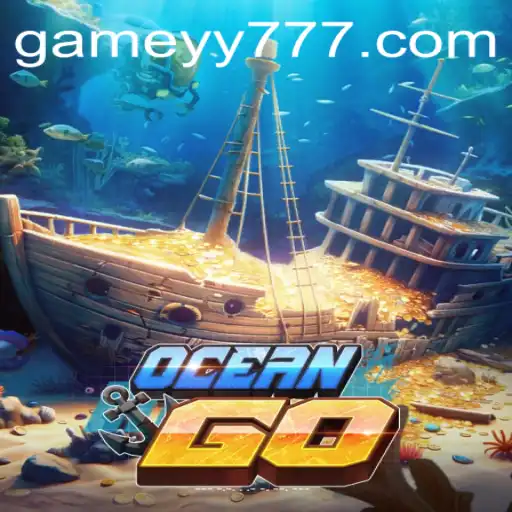 Exploring the Depths: A Dive into OceanGO with yy777 Strategies